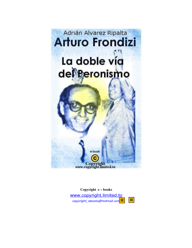 Portada de Arturo Frondizi: La doble vía del Peronismo